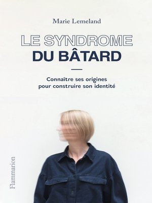 cover image of Le Syndrome du bâtard